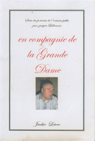 En compagnie de la Grande Dame