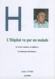 L'hôpital vu par un malade