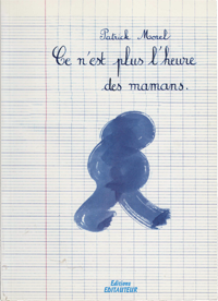 Ce n'est plus l'heure des mamans recto