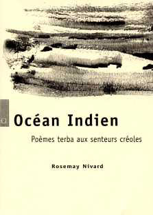 Océan Indien , poèmes terba aux senteurs créoles
